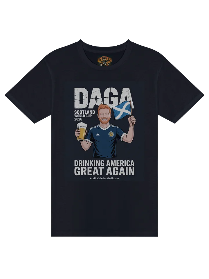 SCOTLAND 2026 SHIRT – DRINK AMERICA GREAT AGAIN” product image (1)