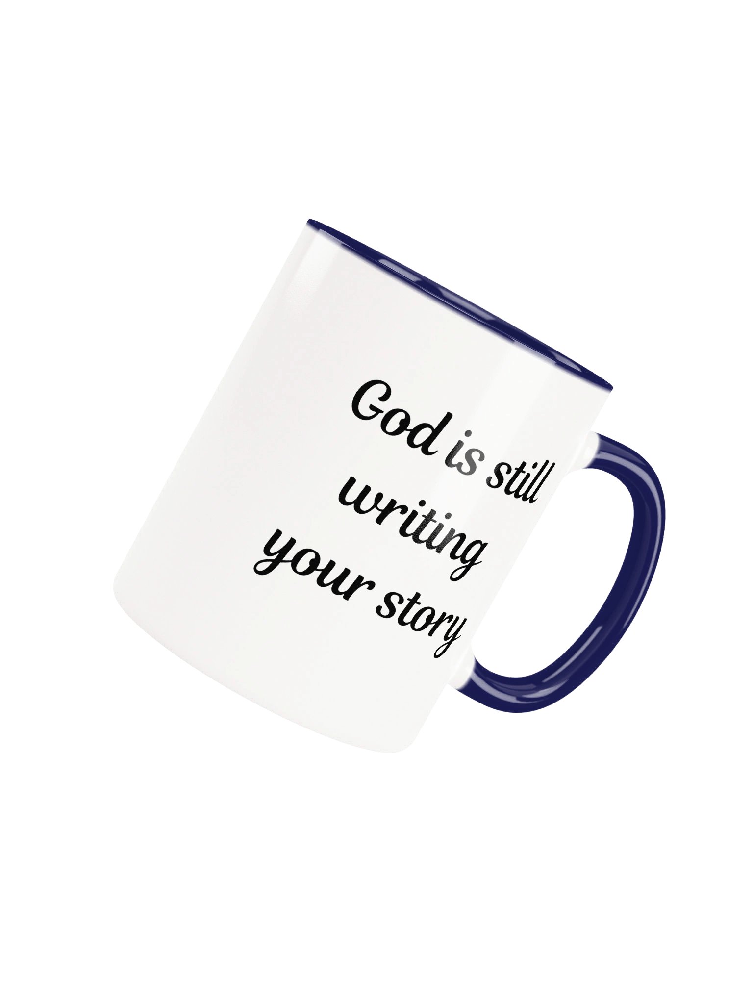 God Is Still Writing Your Story Christian Inspirational Coffee Mug | Faith Gift | Kingdom Life Co. product image (5)
