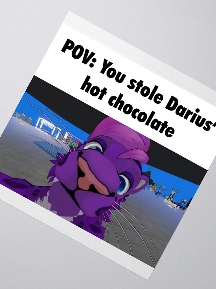 You Stole Darius's Hot Chocolate Stickers product image (4)