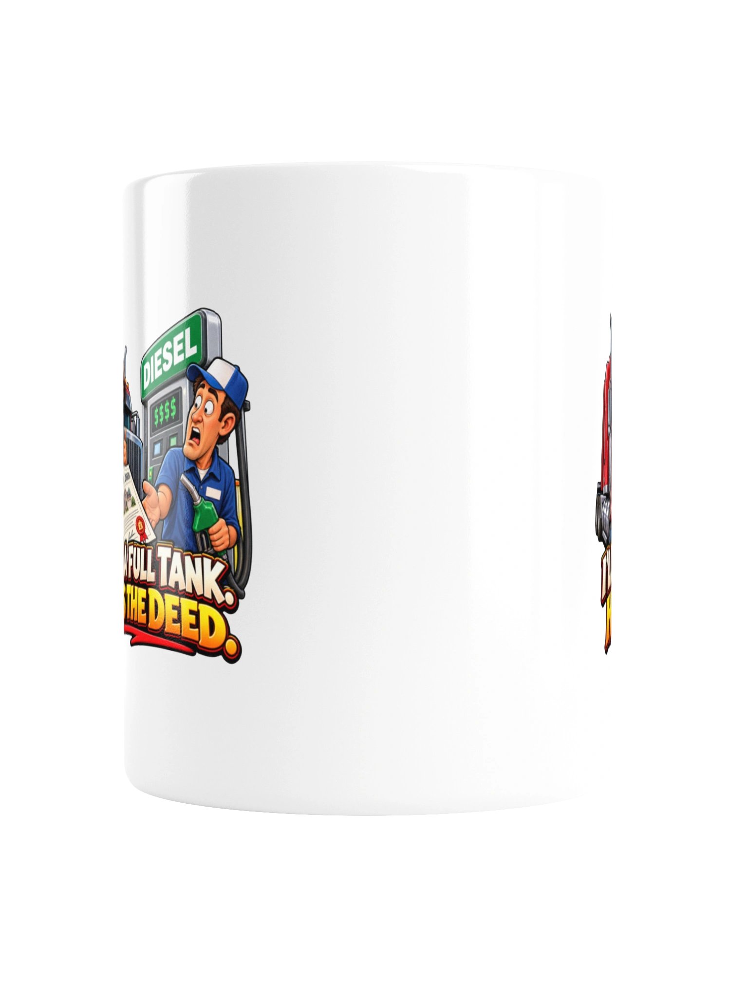 I’LL TAKE A FULL TANK. HERE’S THE DEED. MUG product image (6)