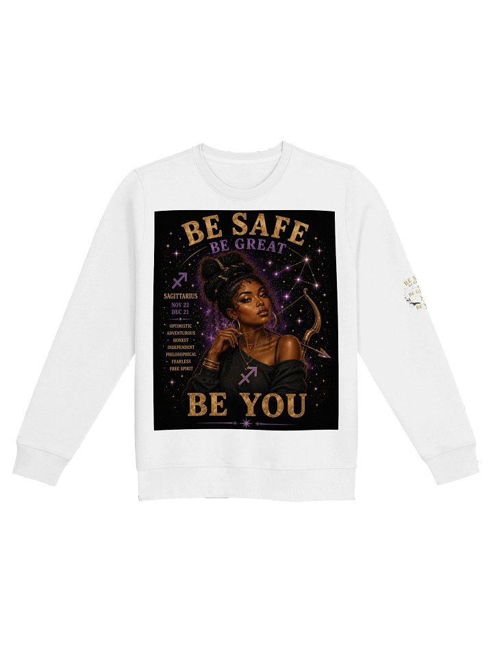 Sagittarius For the adventurers. Optimistic. Honest. Fearless. Sagittarius is always chasing the next horizon. 🏹 Be Safe. Be Great. Be You. product image (1)