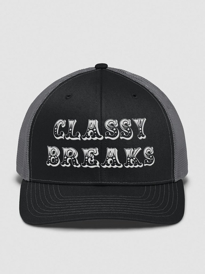 Classy Breaks Trucker Hat! product image (1)
