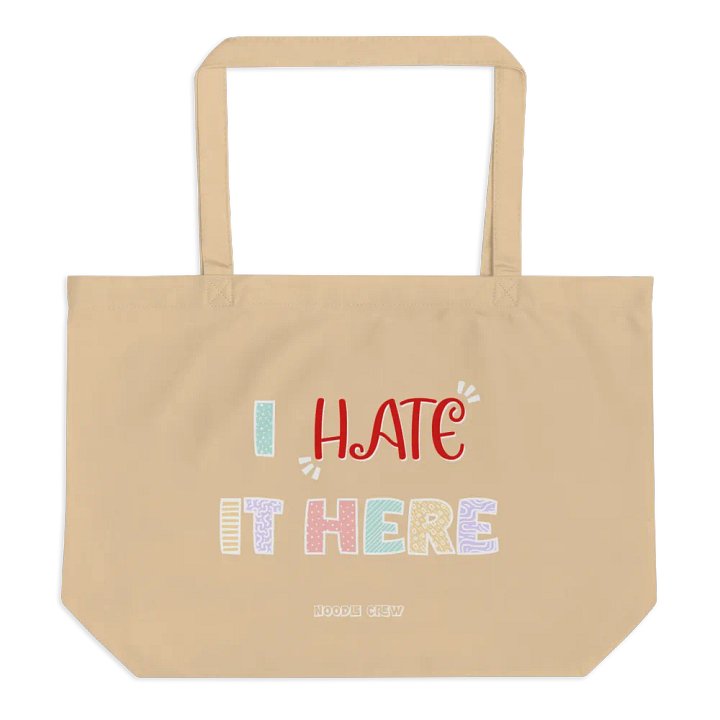 I Hate It Here Tote product image (3)