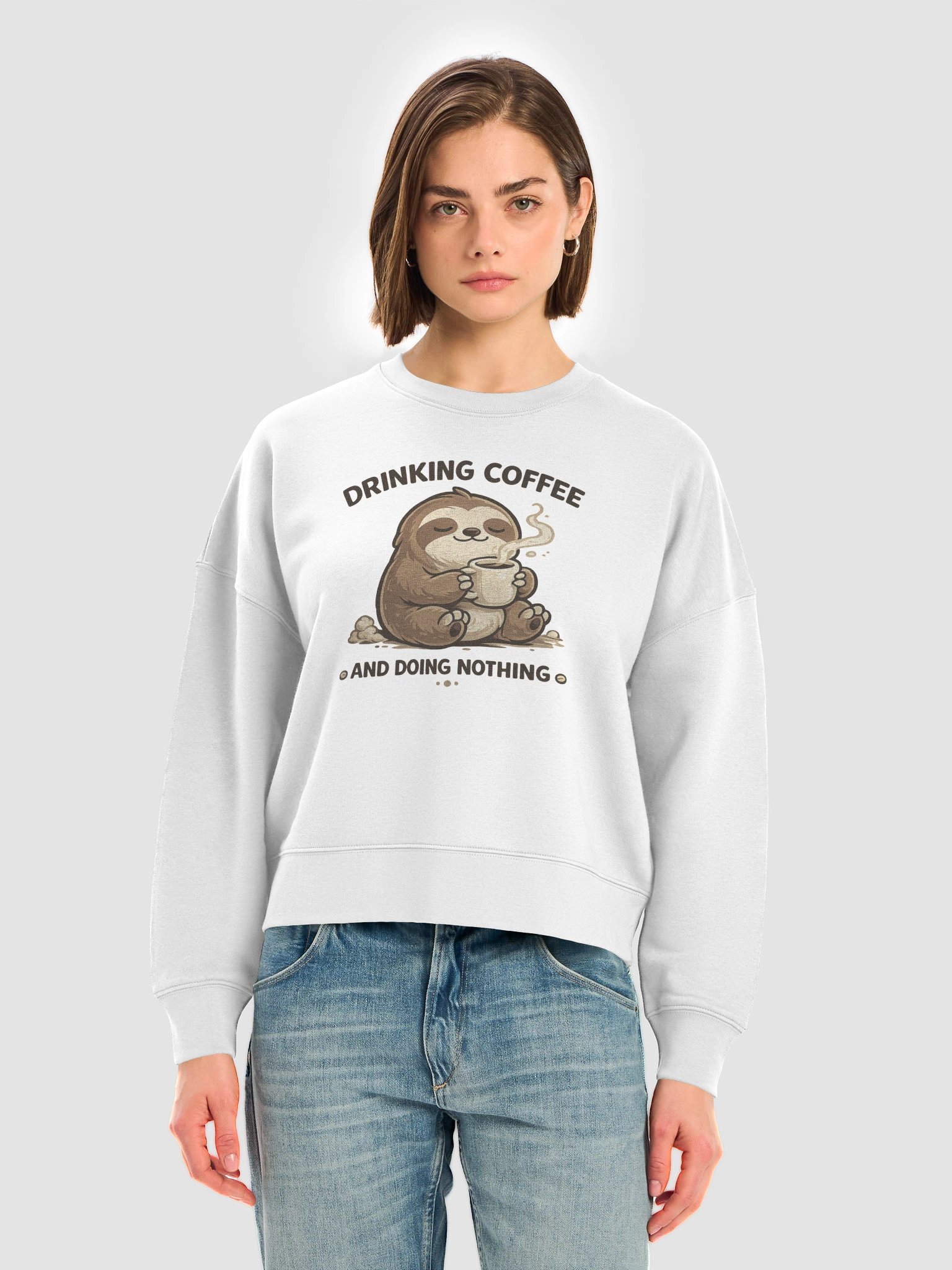 "Drinking Coffee and Doing Nothing" — Cropped White Crewneck product image (3)