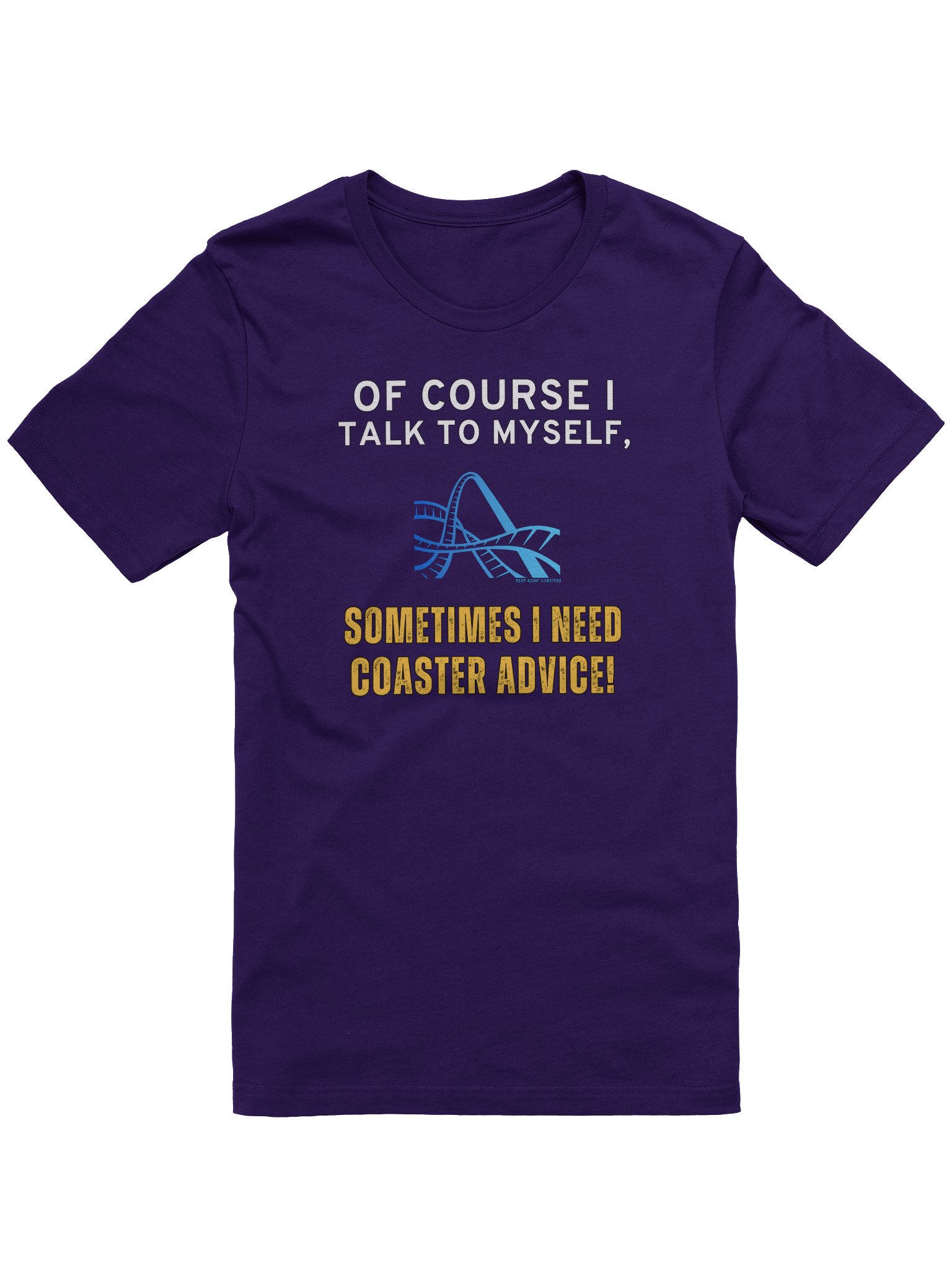 Of Course I Talk To Myself Coaster Tee product image (3)