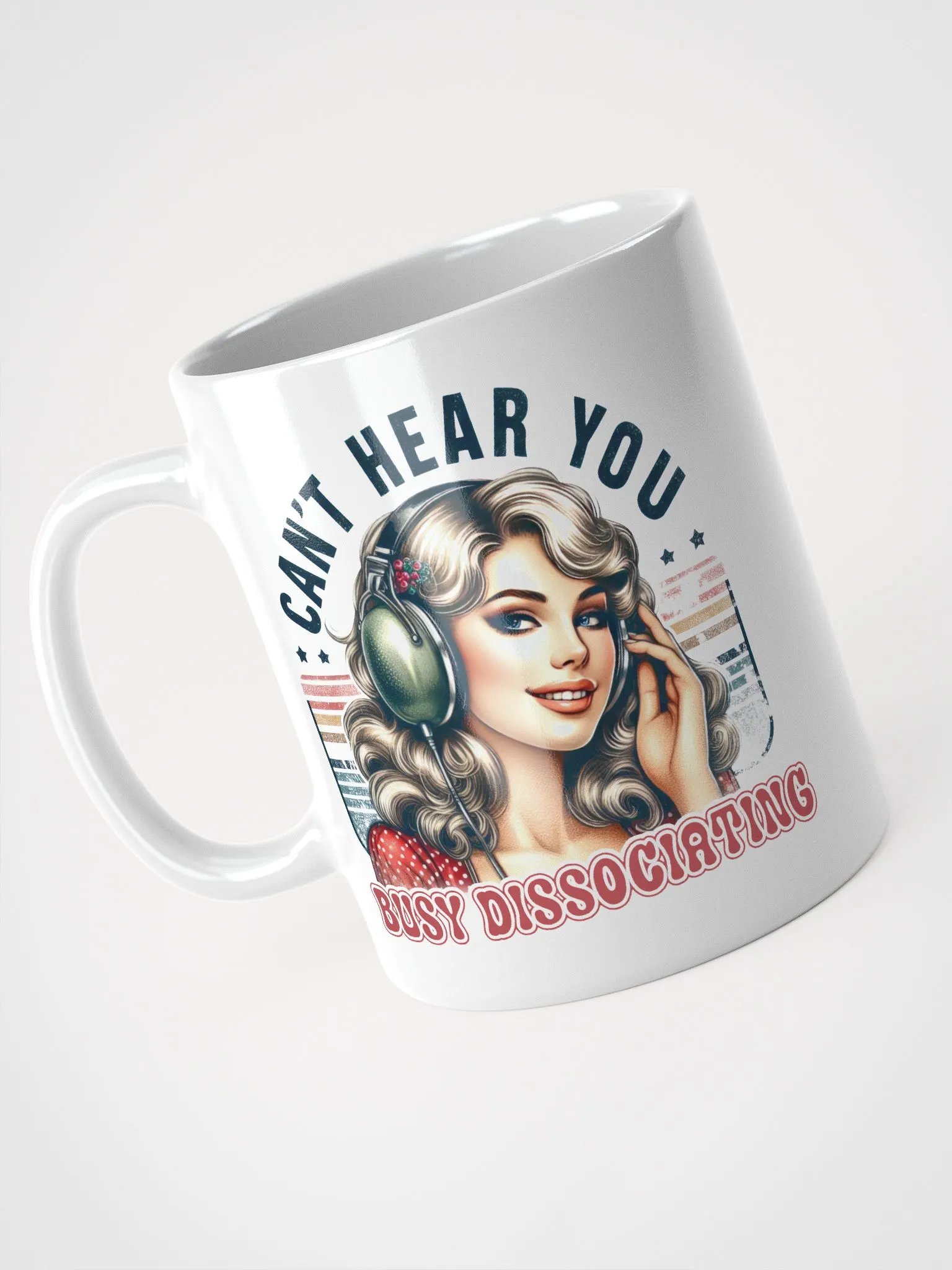 Cant Hear You White Glossy Mug product image (2)