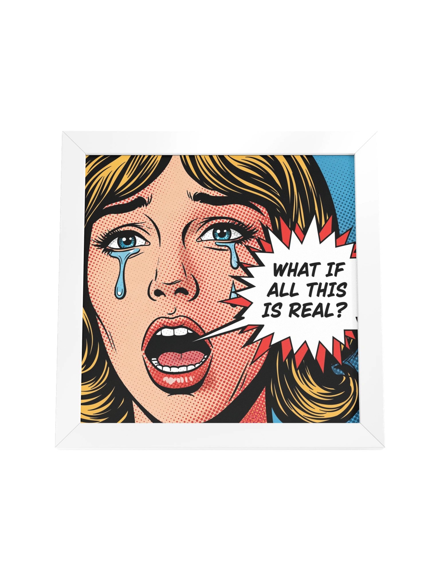 What If All This Is Real? Framed Pop Art Poster product image (18)