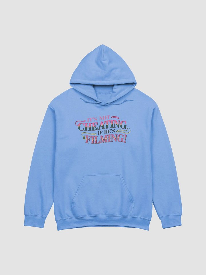 It's not Cheating If He's Filming hoodie product image (3)