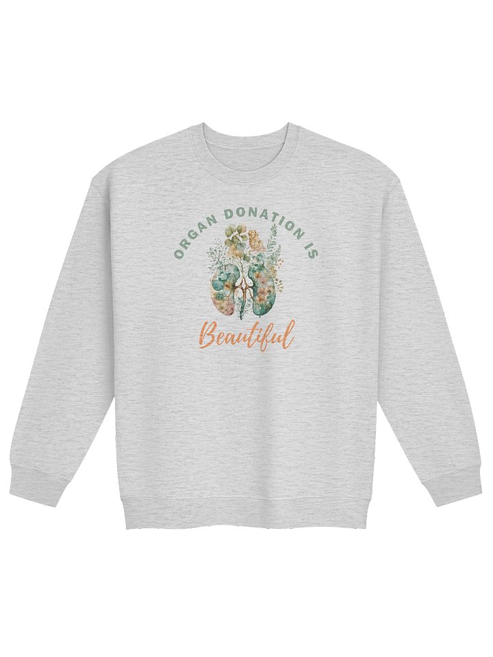 Beautiful Organ Donation Crewneck Sweatshirt product image (3)