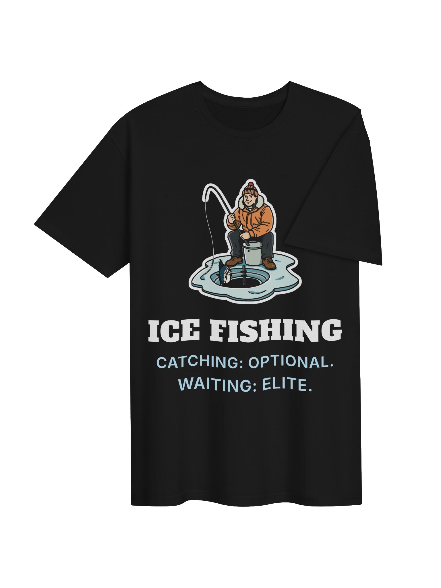 Funny Ice Fishing Shirt – Catching Optional, Waiting Elite product image (4)