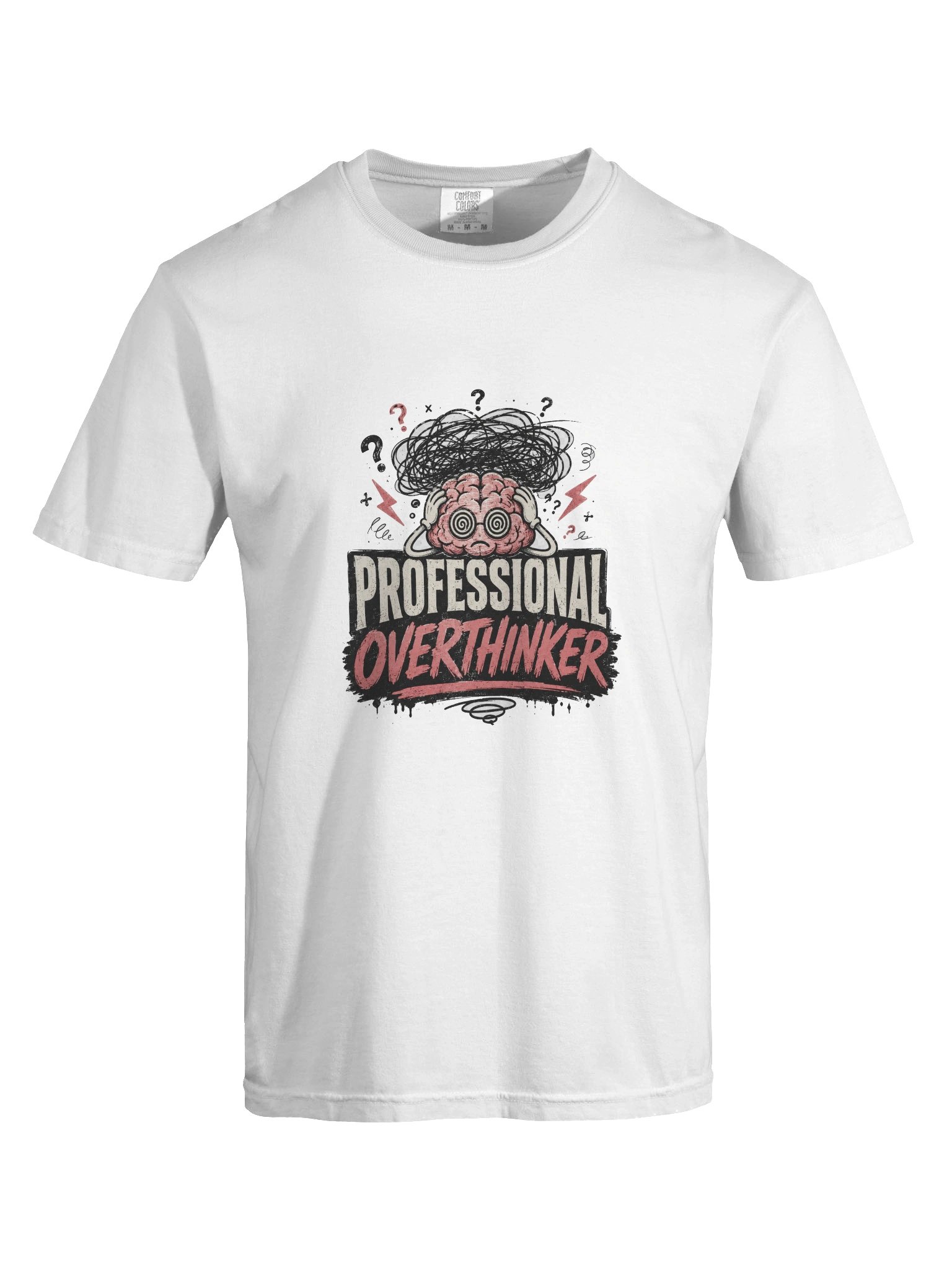 Professional Overthinker Graphic Tee – Funny Overthinking T-Shirt product image (5)