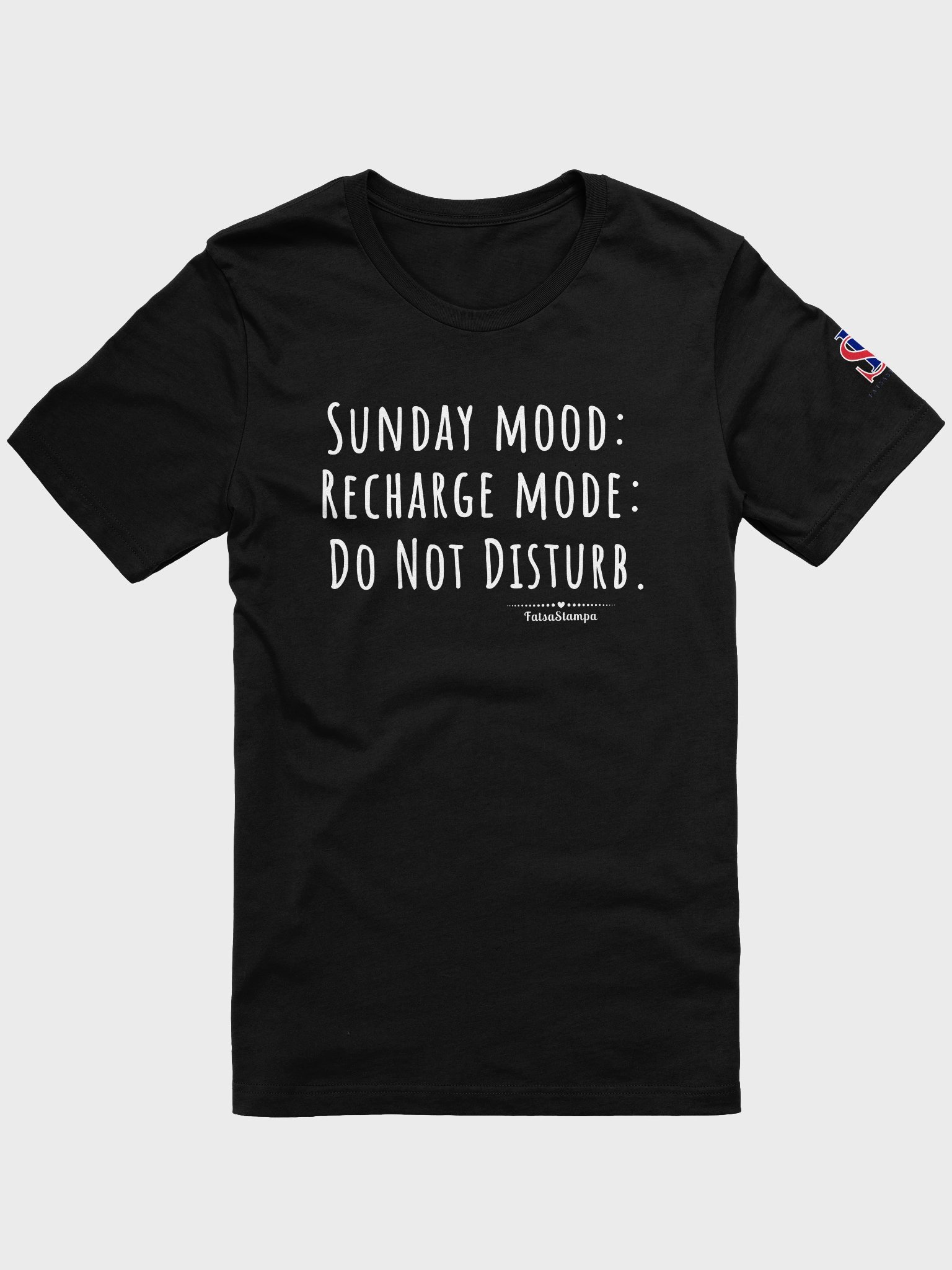 Sunday Mood : Recharge- Do not Disturb T-Shirt product image (1)