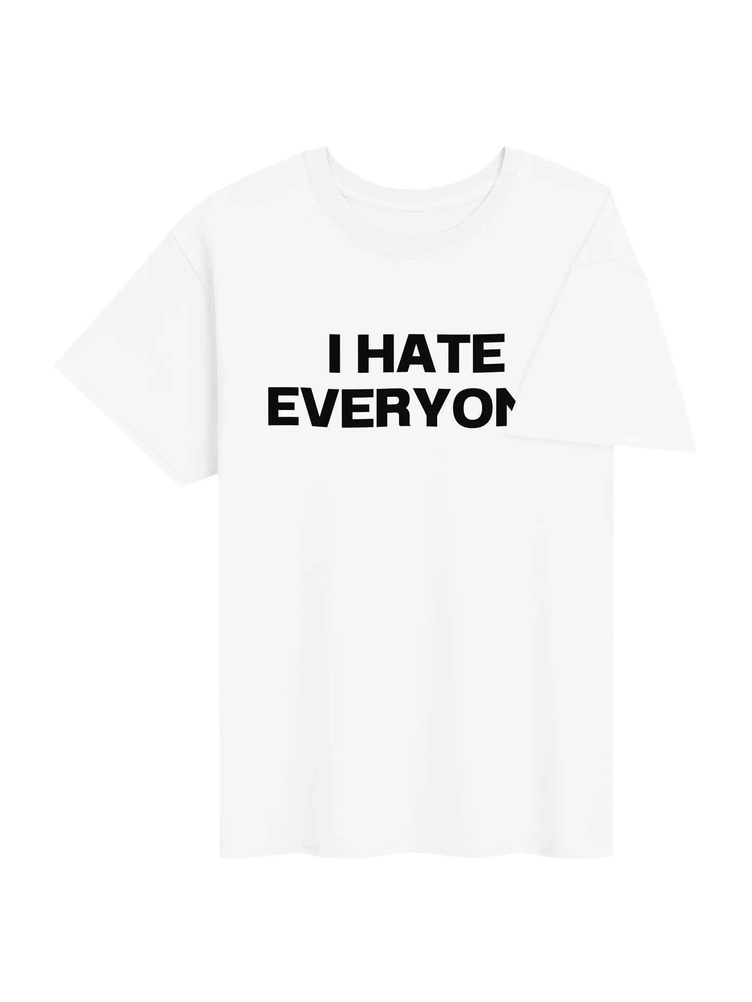 I HATE EVERYONE Unisex Shirt product image (38)