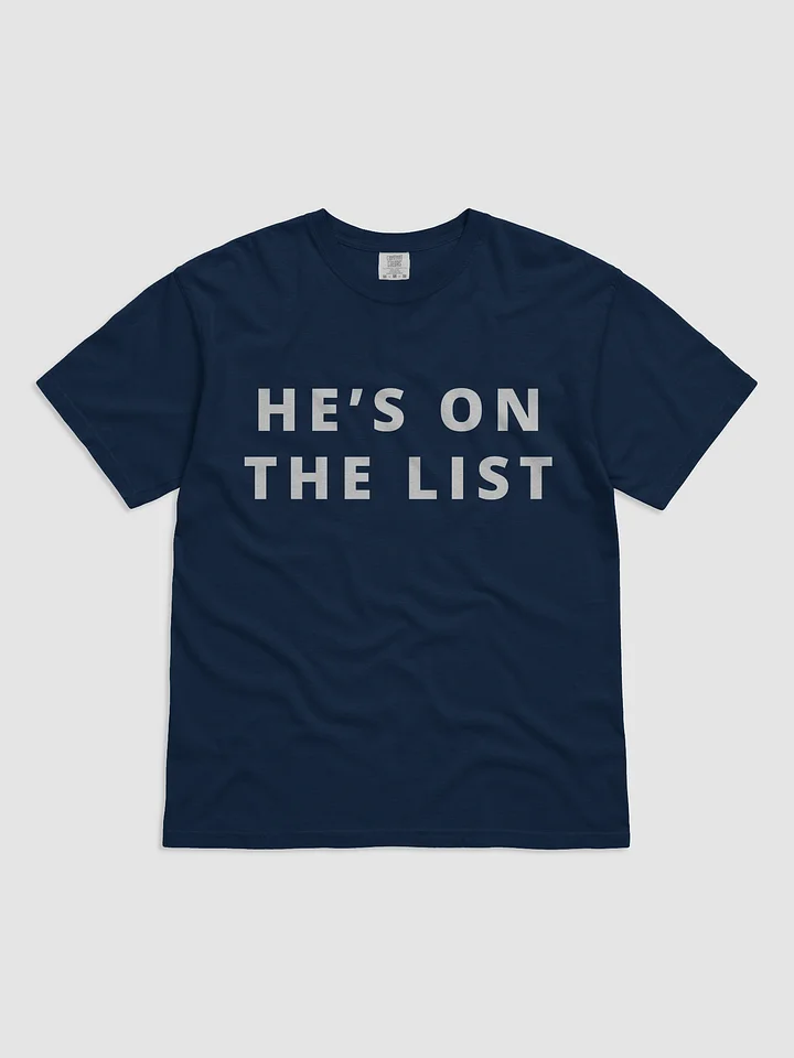 He's on the List Tee, product image (5)
