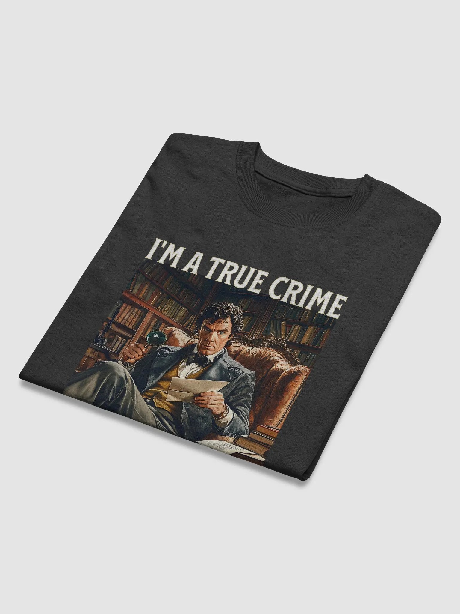 I'M A True Crime Armchair Detective product image (6)