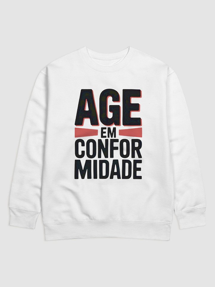 Sweat "Age Em Conformidade" product image (1)