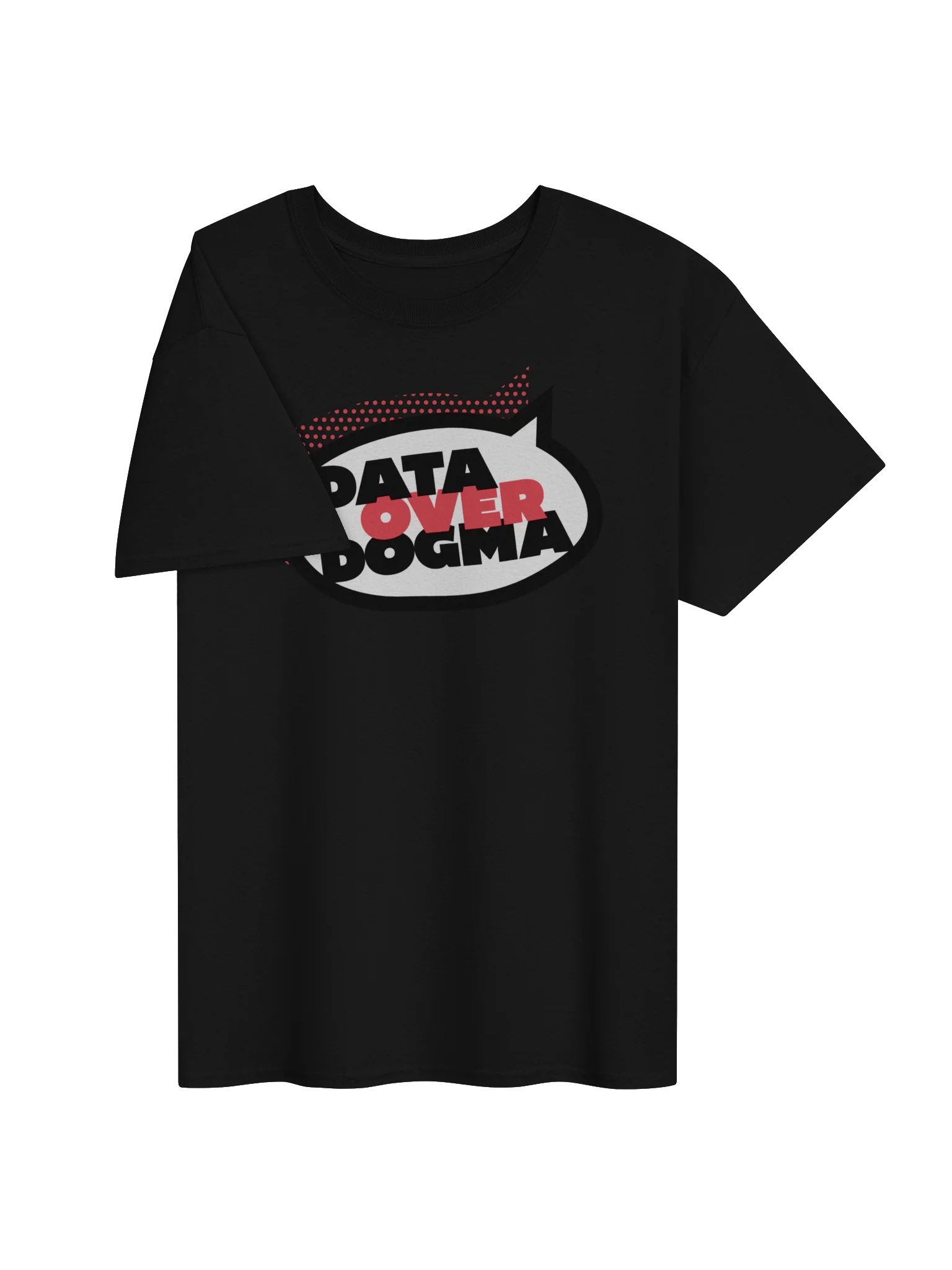 Data Over Dogma Tee product image (29)