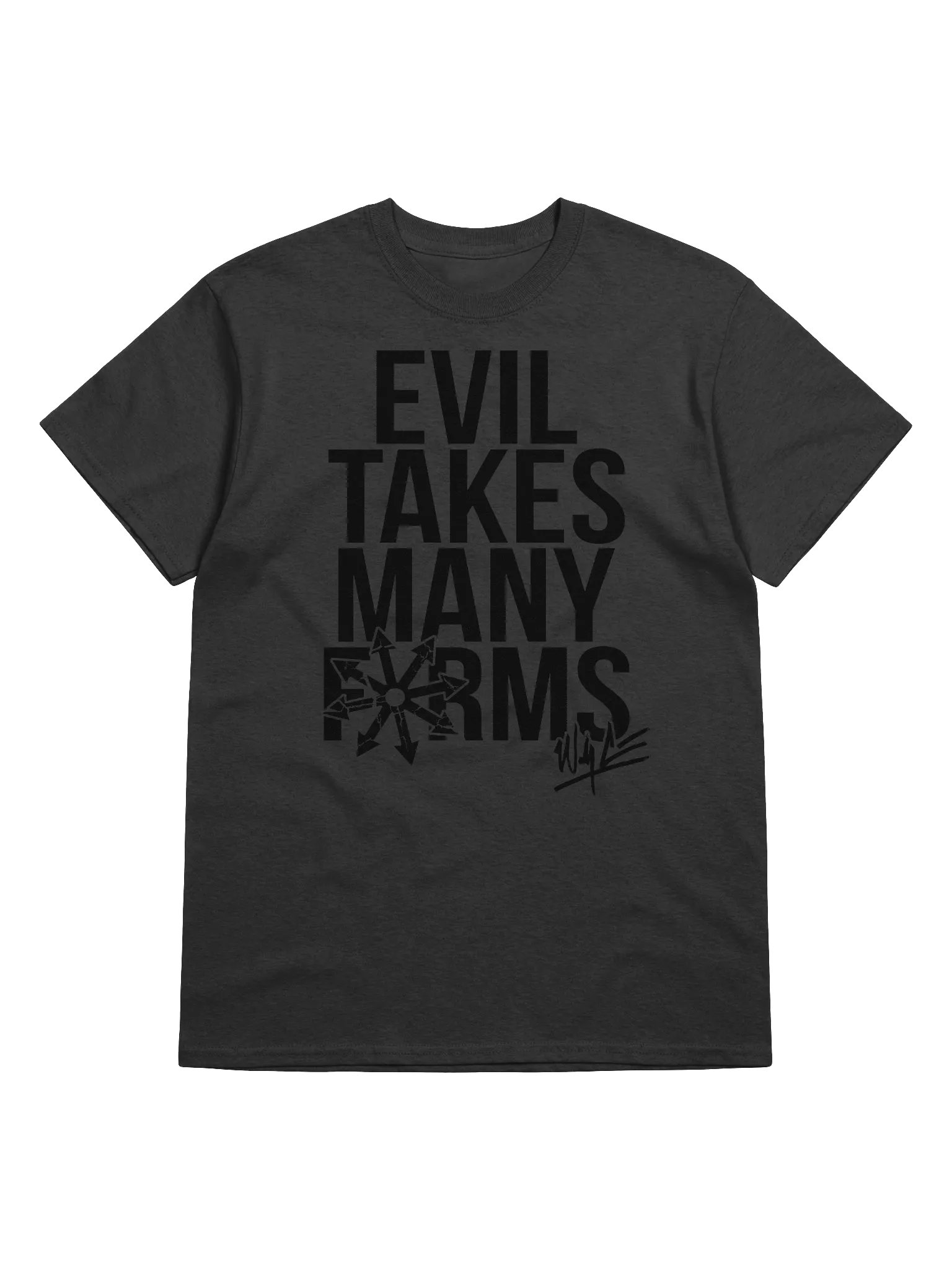 Evil Takes Many Forms Tee product image (1)