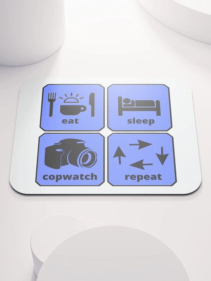 EAT, SLEEP, COPWATCH, REPEAT product image (1)