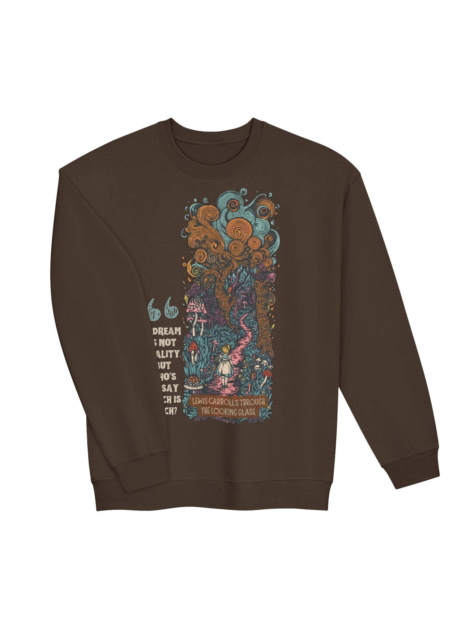 Through the Looking-Glass Fantasy Quote Crewneck, Lewis Carroll Graphic product image (4)