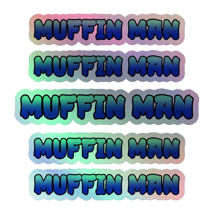 Muffin Man - Holographic Stickers product image (1)