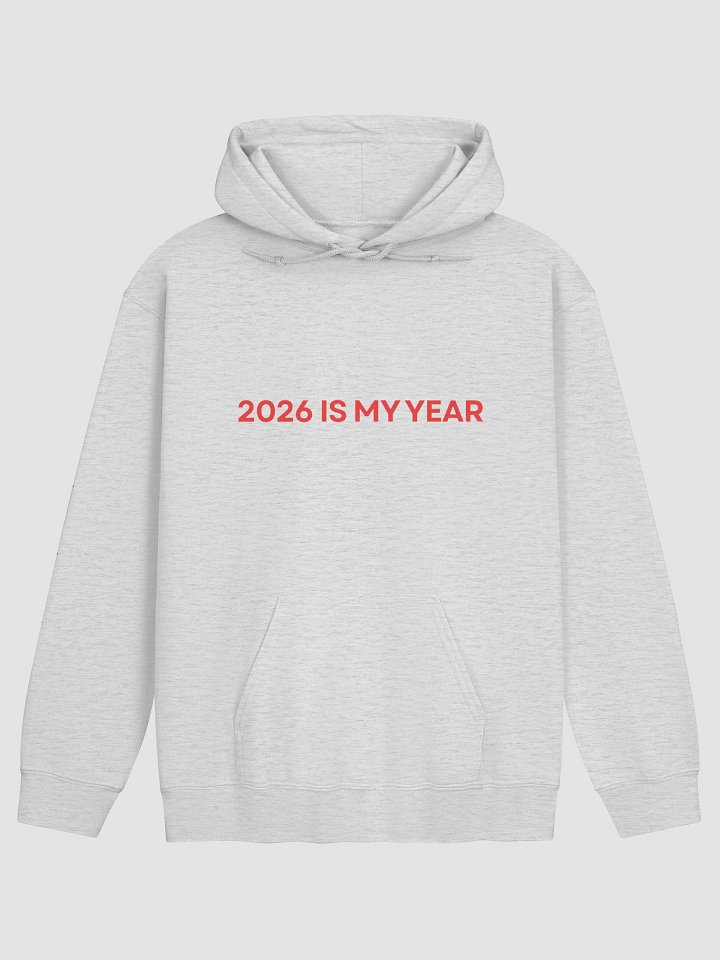 2026 Is My Year Hoodie product image (2)