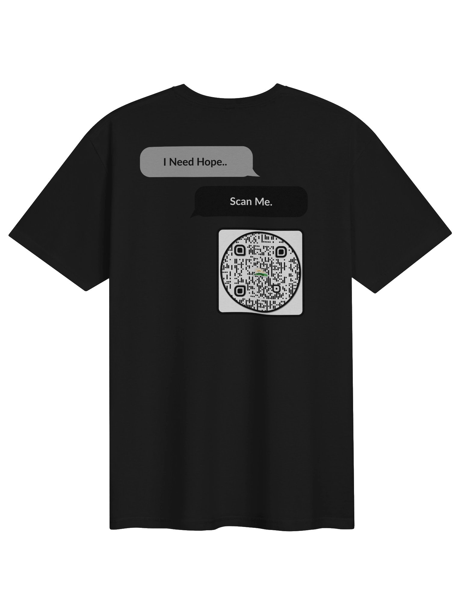 “I Need Hope…” QR Code T-Shirt product image (26)