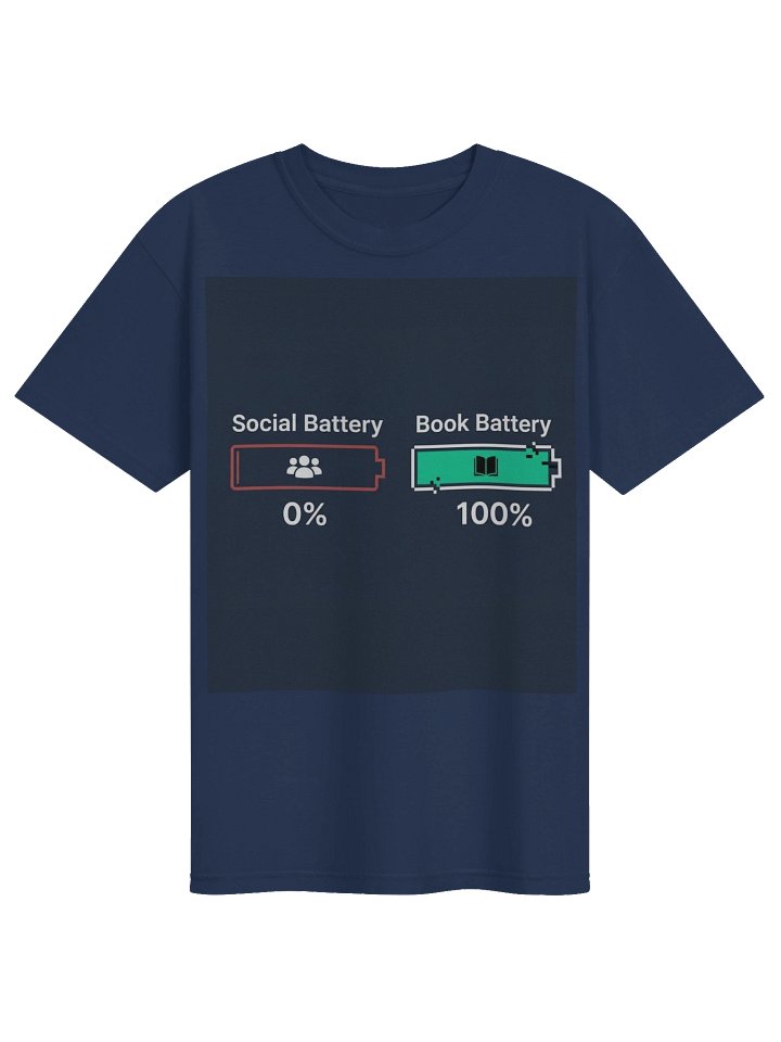 Social Battery 0 Percent Book Battery 100 Percent Introvert Reader T-Shirt product image (1)