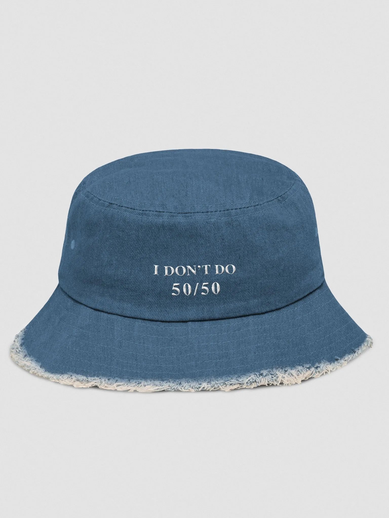 I Don’t Do 50/50 Fifty Hat Distressed Denim Bucket Hat product image (1)