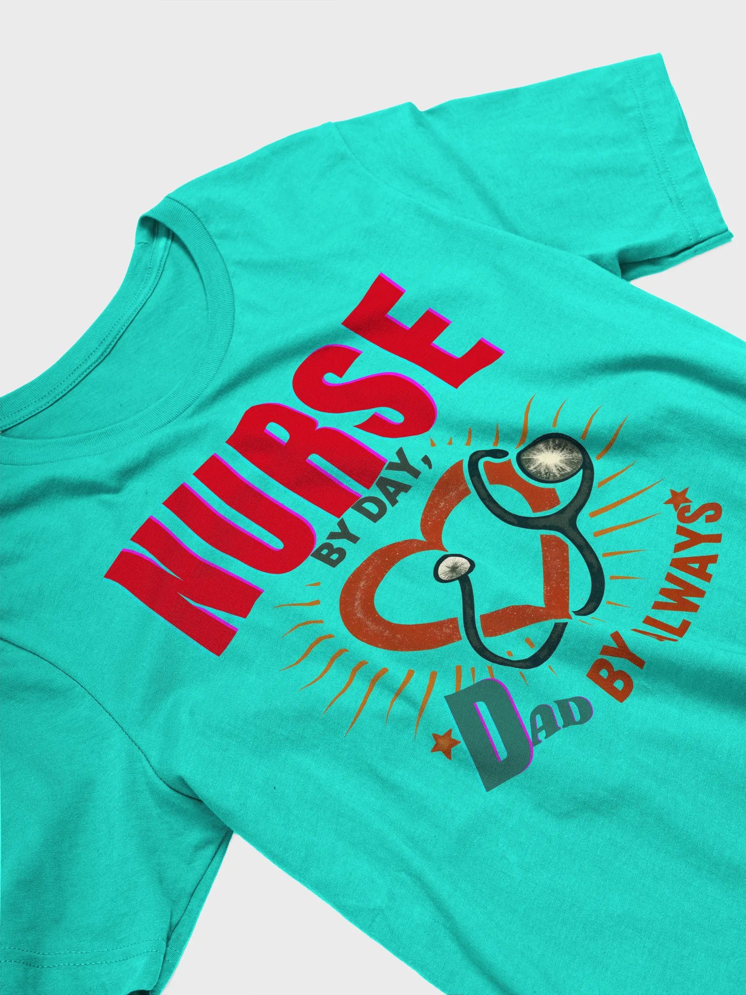 Nurse by Day Dad by Always T-Shirt product image (32)