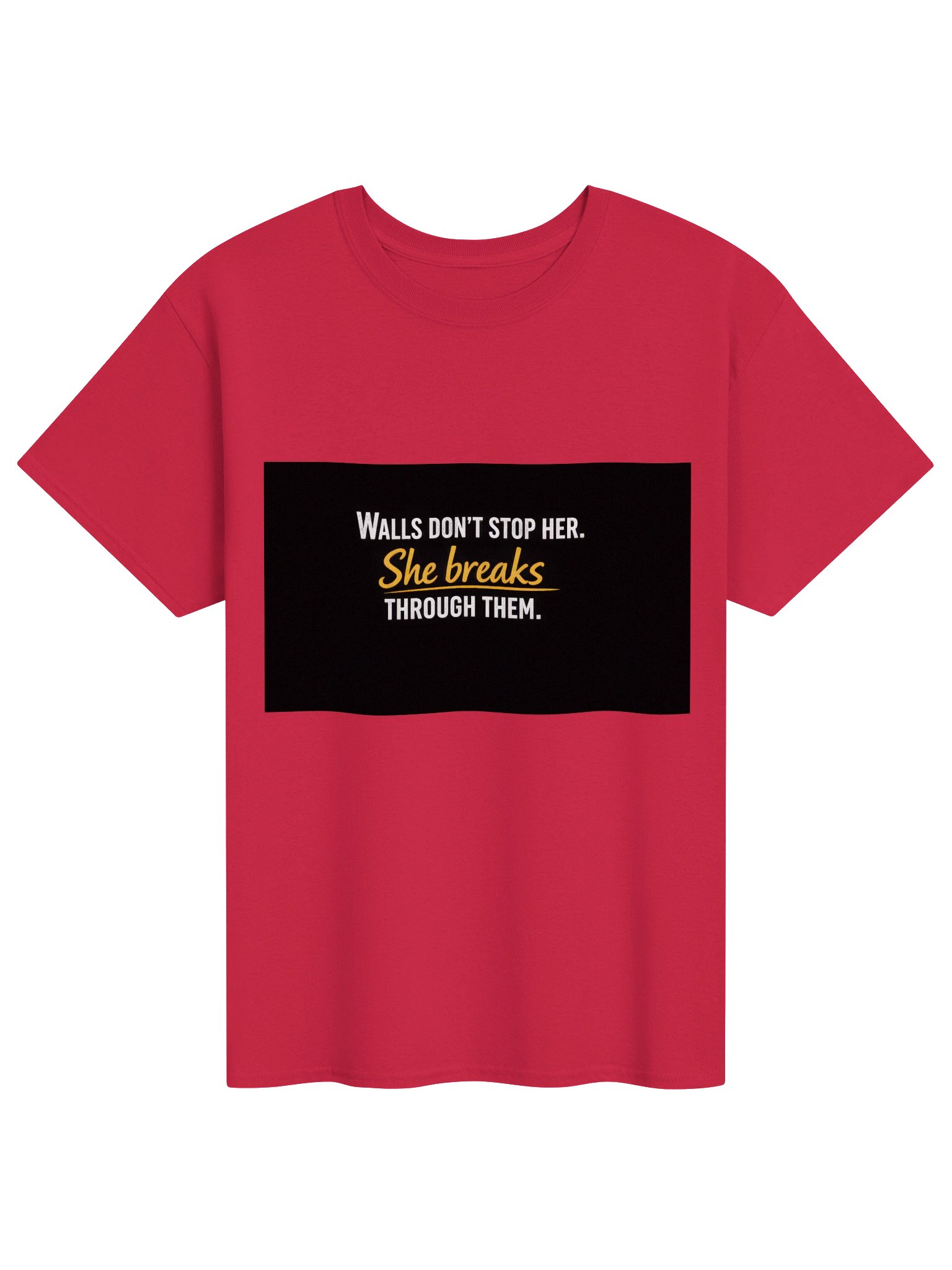 Walls Don’t Stop Her Tee product image (1)
