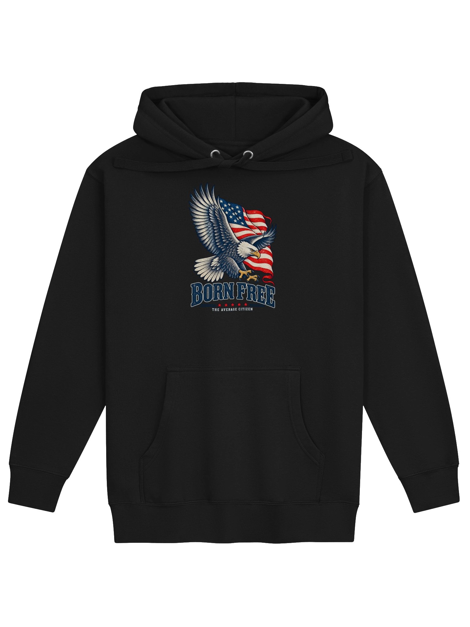 The Average Citizen Born Free Hoodie product image (1)