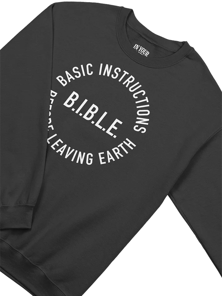 B.I.B.L.E. Sweatshirt product image (2)