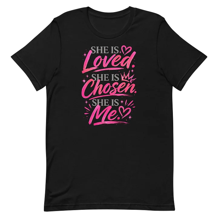 SHE IS ME — SHE IS LOVED & CHOSEN product image (8)