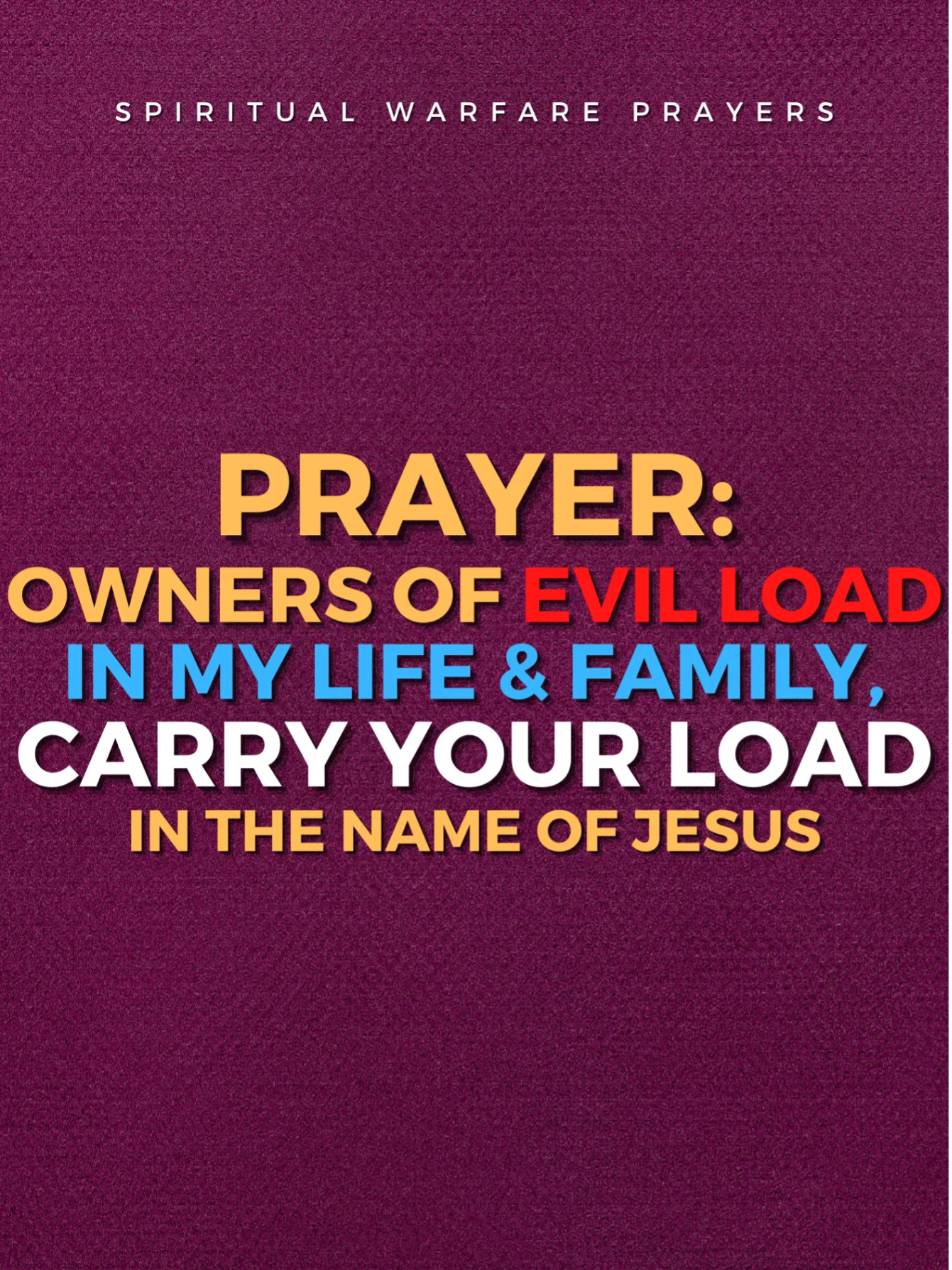 Owners of Evil Load Carry Your Load Prayers product image (1)