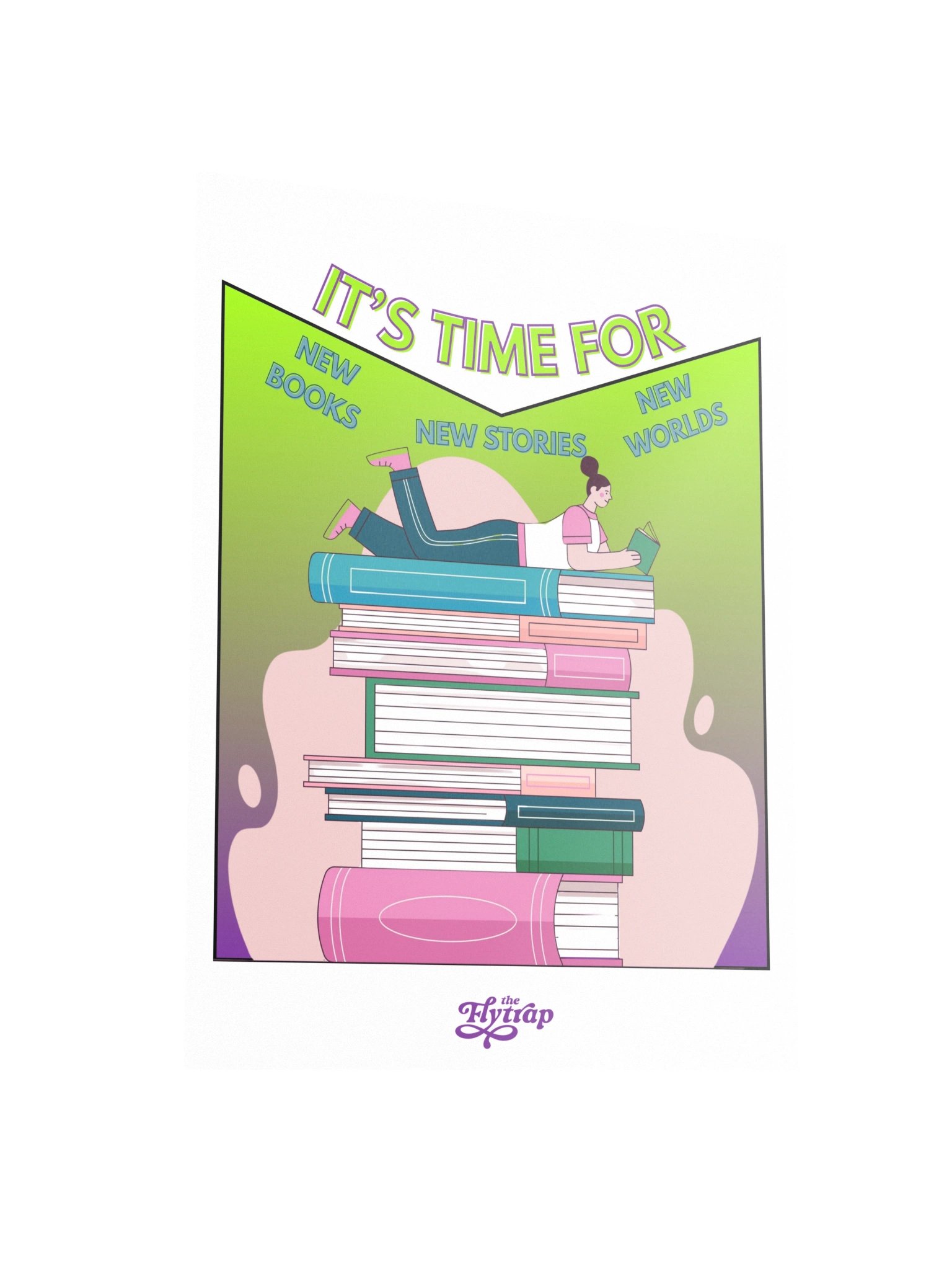 It's Time For New Stories 12" x 16" Poster product image (3)