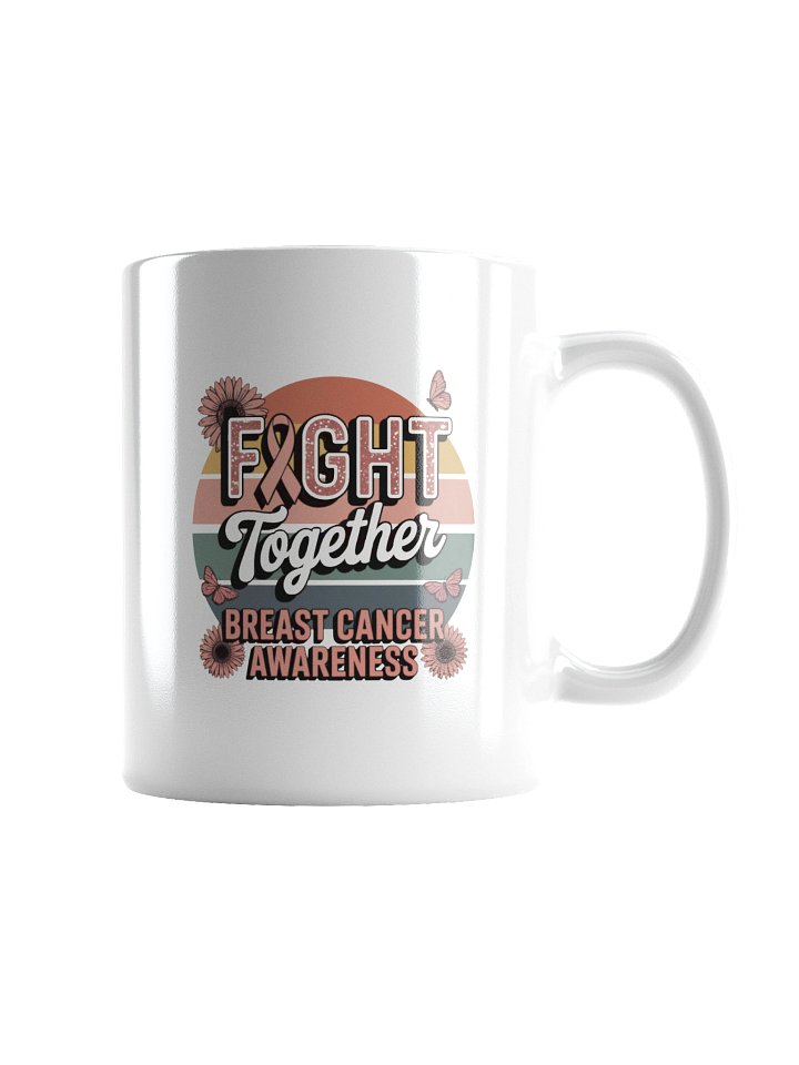 FIGHT Together Breast Cancer Awareness Mug product image (4)