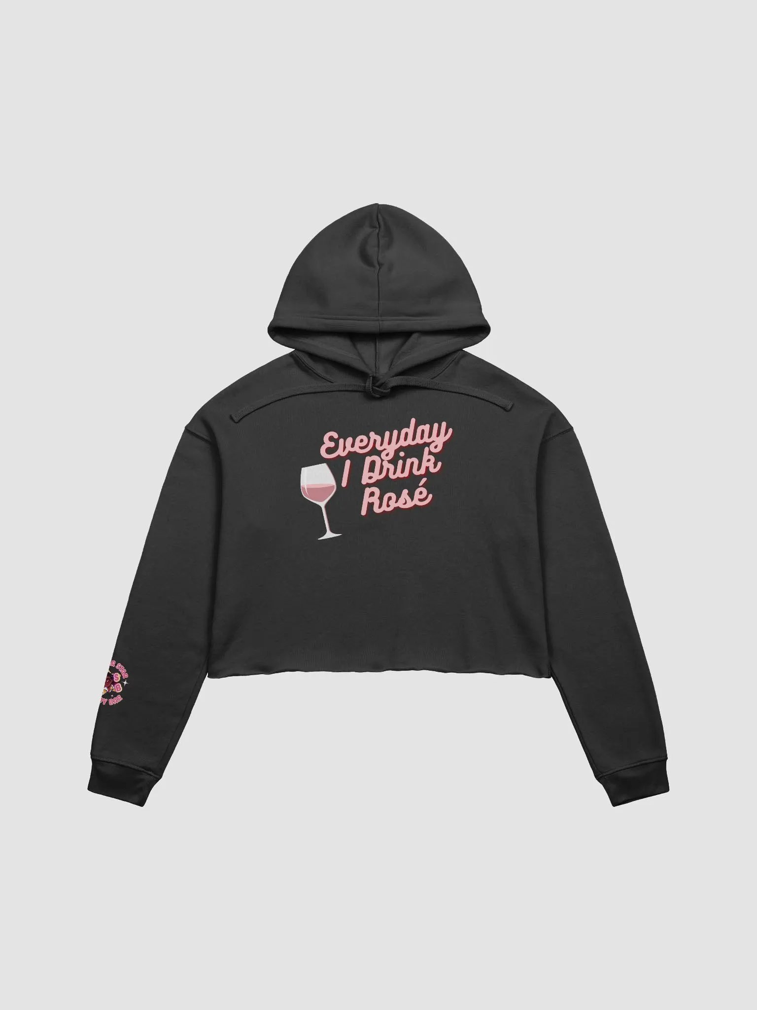 Everyday I Drink Rosé Crop Hoodie product image (1)