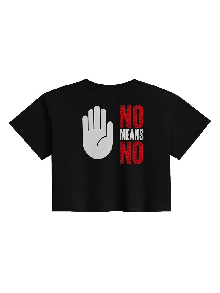 No Means No Crop Tee – Bold Statement Back Print Shirt product image (2)