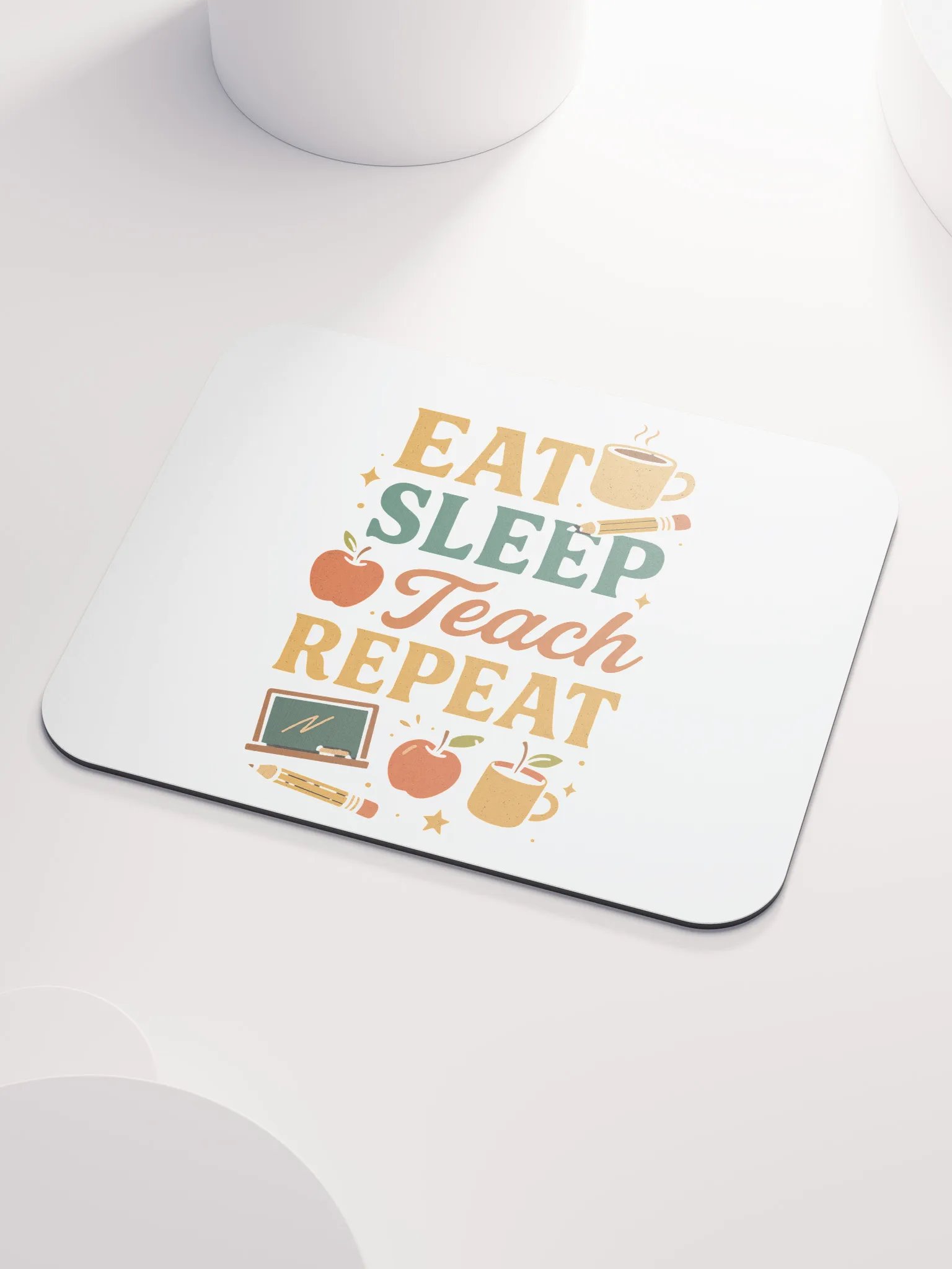 Eat Sleep Teach Repeat Mouse Pad – Desk Essential for Teachers product image (3)