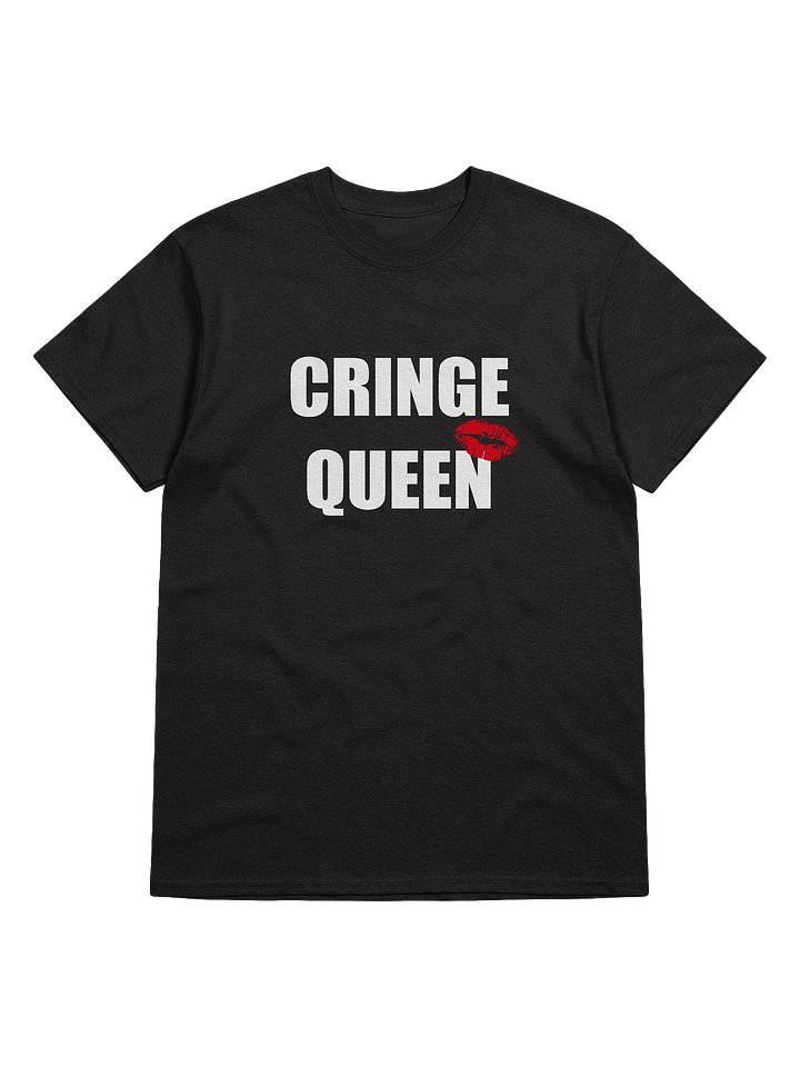 Cringe Queen Shirt (Multiple Colors) product image (1)