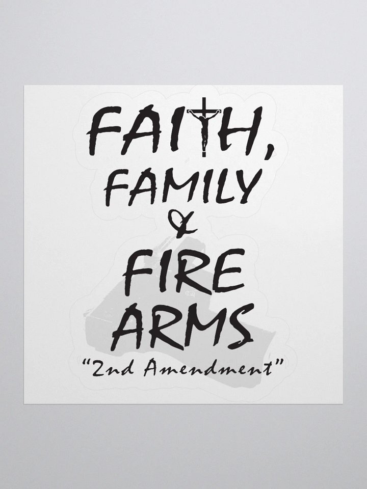 Faith, Family & Firearms | Kiss Cut Stickers product image (3)