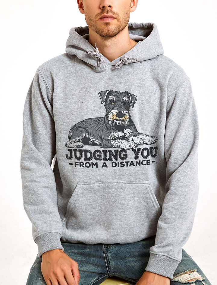 Judging You from a Distance Hooded Sweatshirt of a Schnauzer | Funny Hoodie for Schnauzer Paw-rents product image (2)