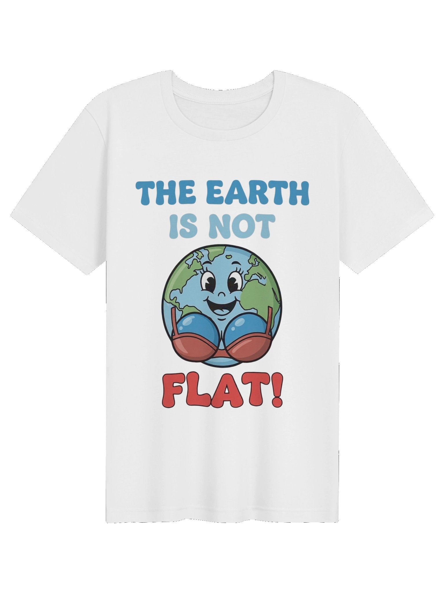 The Earth is not Flat tshirt product image (61)