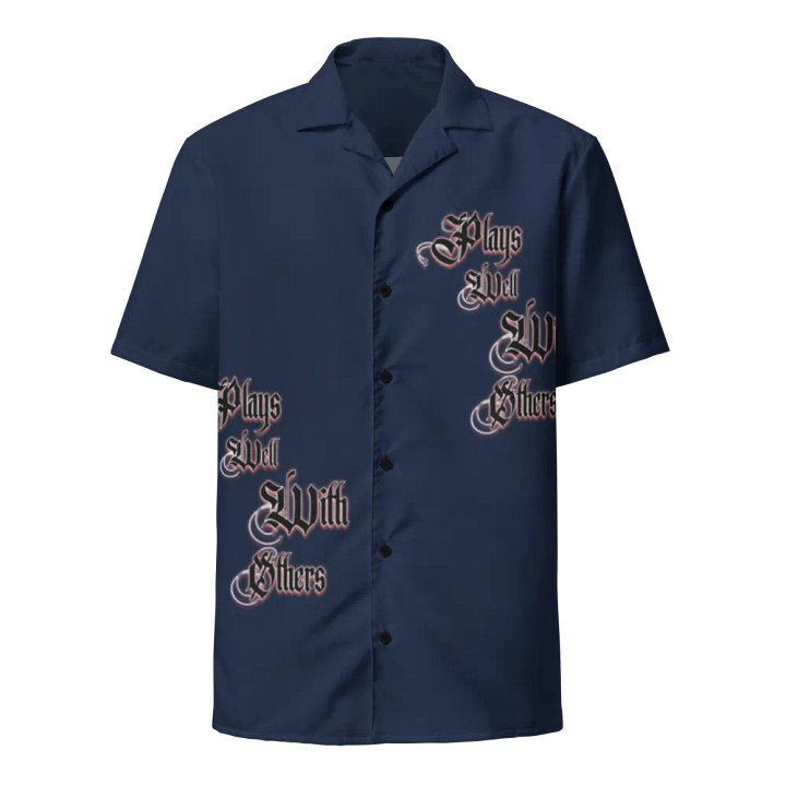 Plays Well With Others Hawaiian Cut Shirt product image (1)