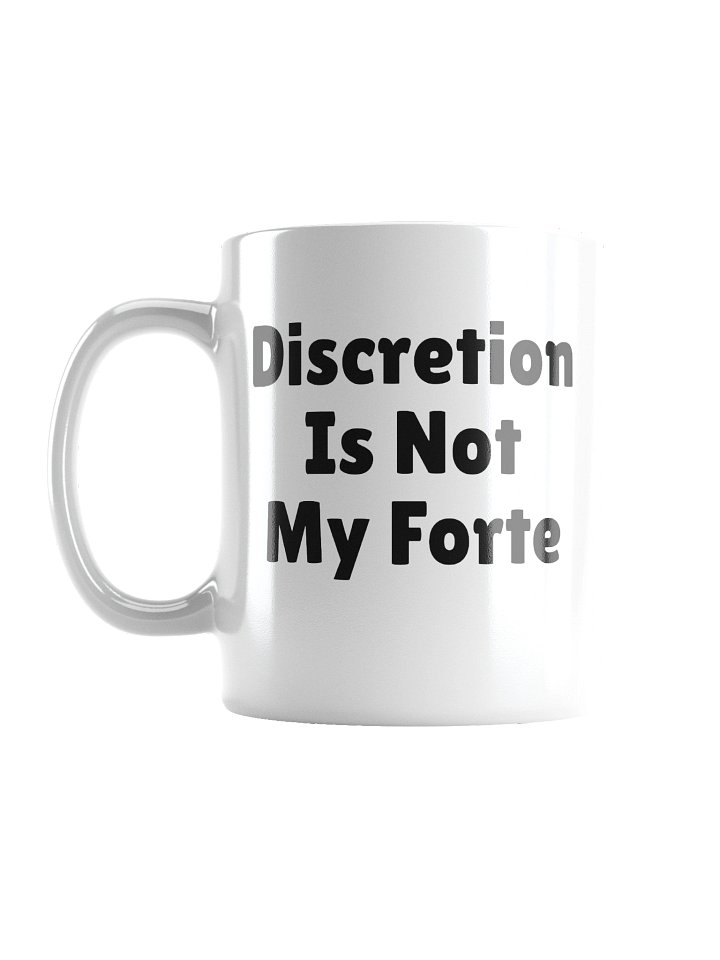 Discretion Is Not My Forte Mug Cup product image (2)
