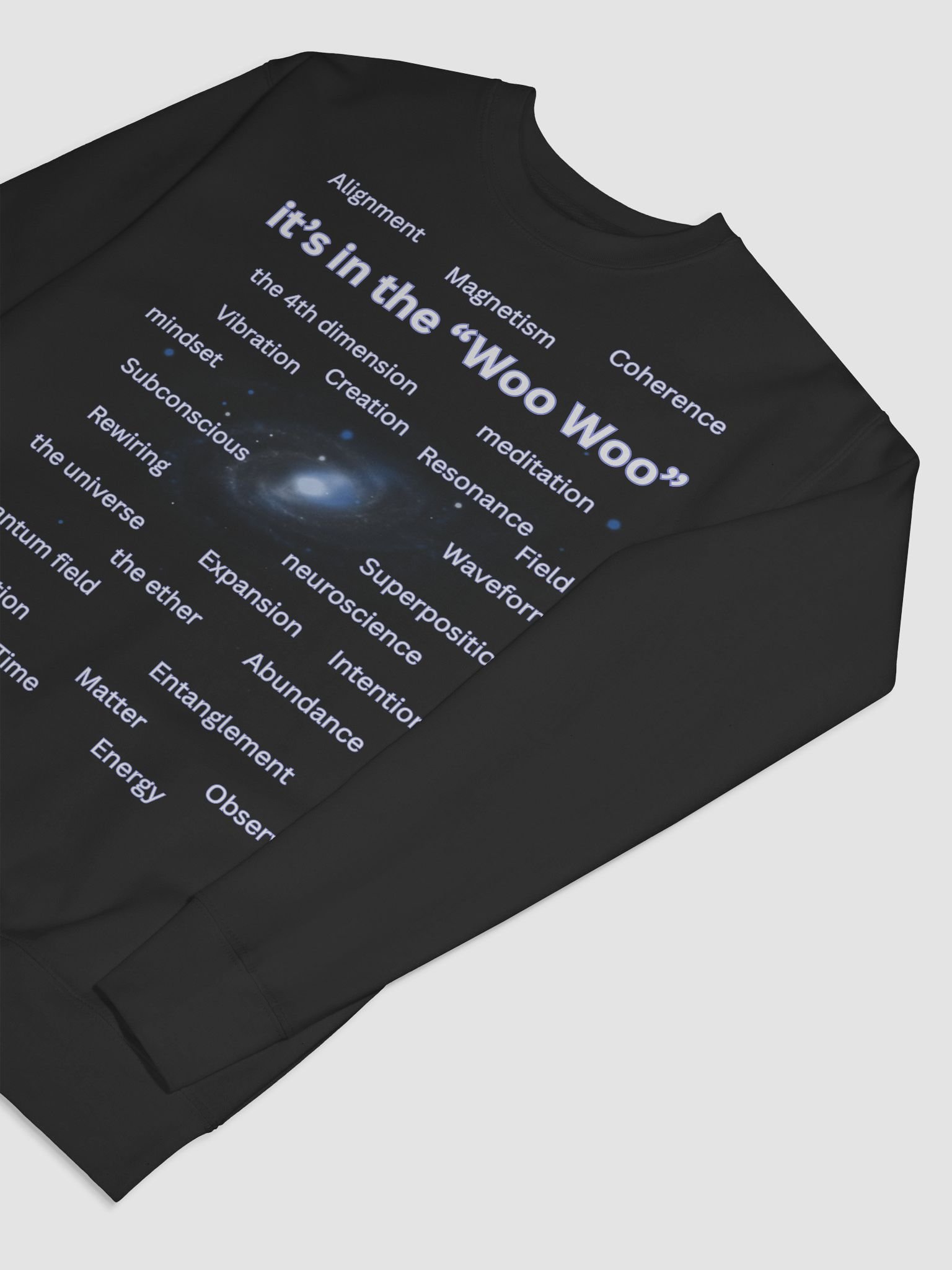 It’s In the Woo Woo – Quantum Consciousness Sweatshirt product image (27)