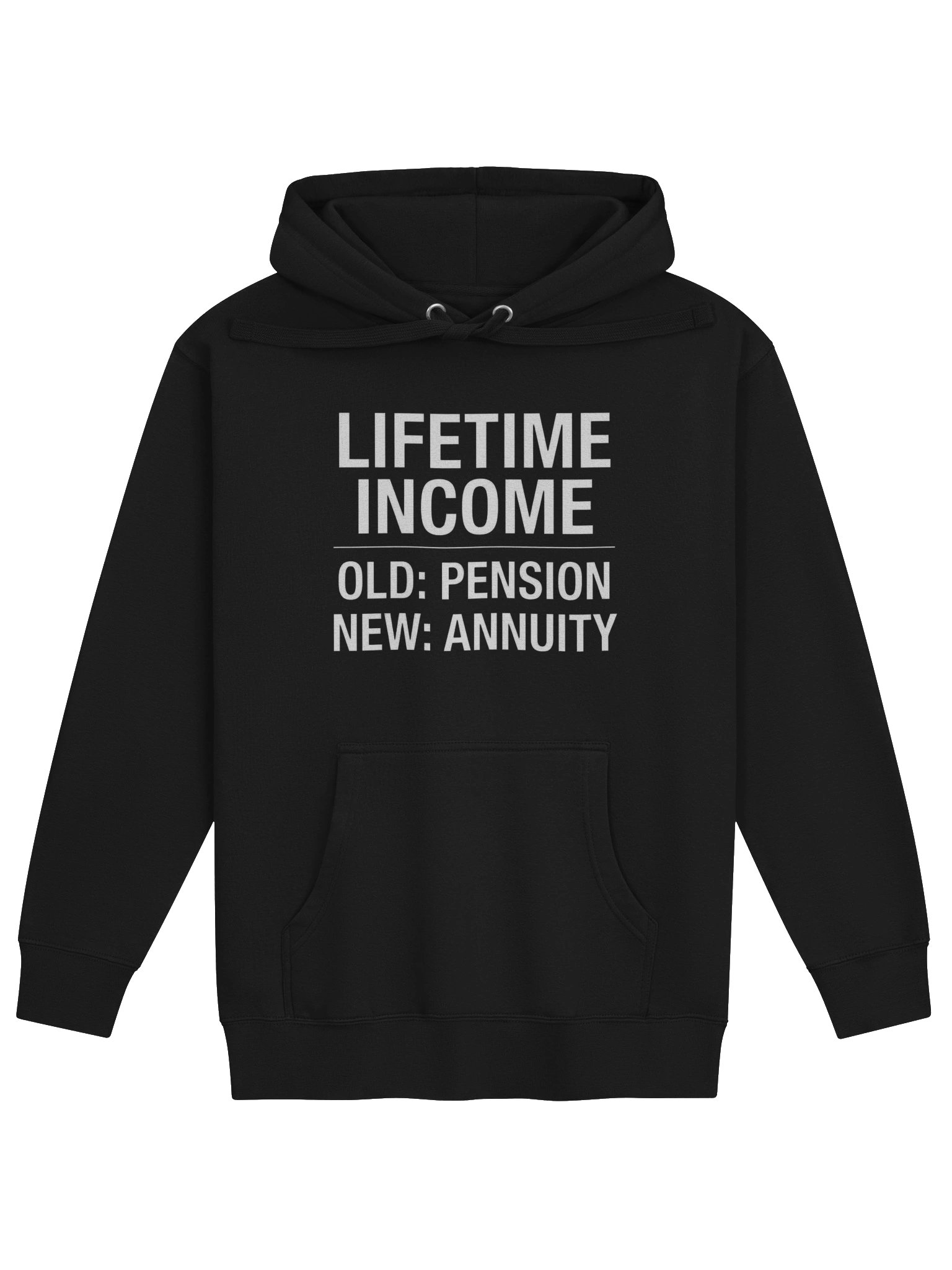 Lifetime Income Annuity Hoodie product image (3)