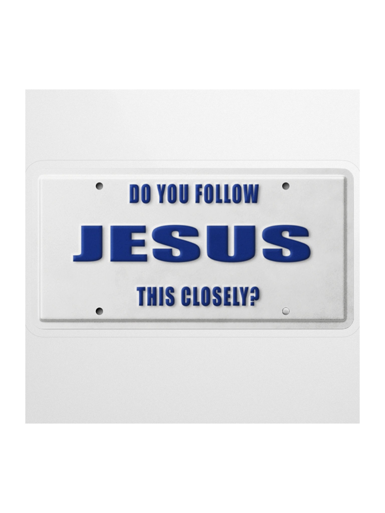 Do You Follow Jesus This Closely? Window Sticker product image (1)