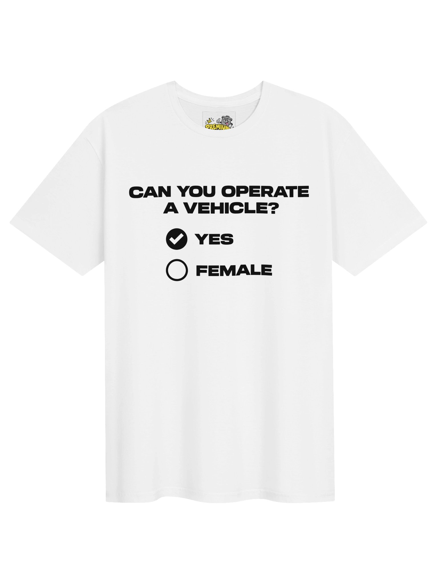 'CAN YOU OPERATE A VEHICLE' T-SHIRT (WHITE) product image (1)